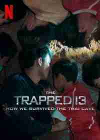 13 человек в ловушке: Как мы выжили в тайской пещере